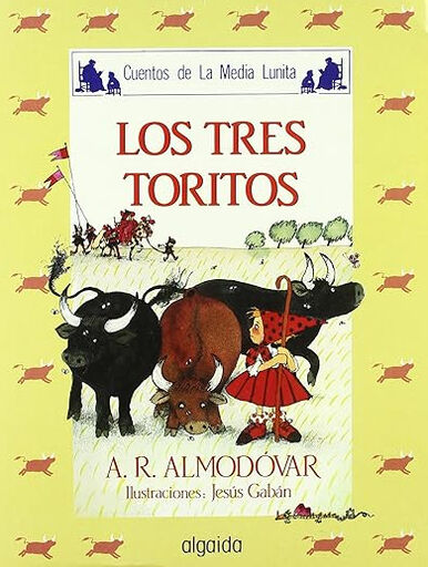 Media lunita n&ordm; 15. Los tres toritos