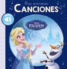 Mis primeras canciones. Frozen Mis primeras canciones. Frozen