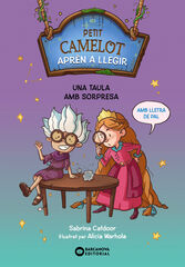 Petit Camelot: Una taula amb sorpresa Petit Camelot: Una taula amb sorpresa