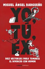 Yo, tú, ex Yo, tú, ex