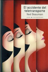 El accidente del teletransporte