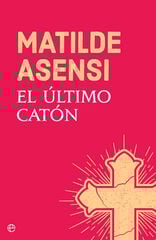 El último Catón El último Catón