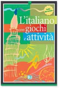 L'Italiano Con Giochi e Attivit&agrave; 1
