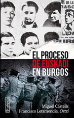 El proceso de Euskadi en Burgos El proceso de Euskadi en Burgos