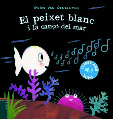 El peixet blanc i la canço del mar El peixet blanc i la canço del mar