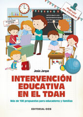 Intervención educativa en el TDAH Intervención educativa en el TDAH
