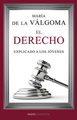 El derecho explicado a los jóvenes El derecho explicado a los jóvenes
