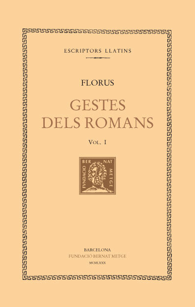 Gestes dels romans, vol. I (llibre I)