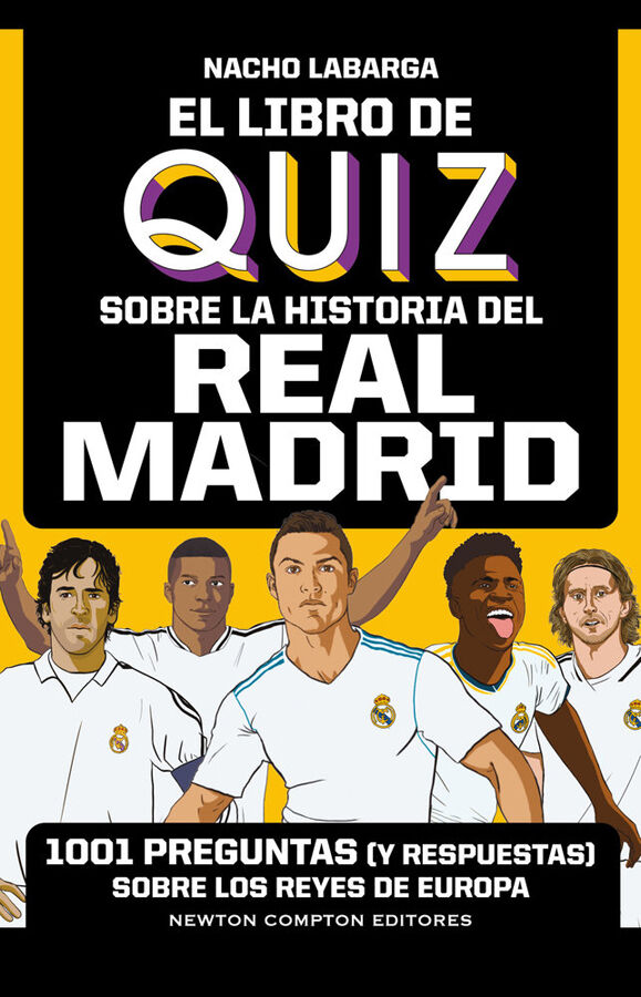 El libro de quiz sobre la historia del Real Madrid