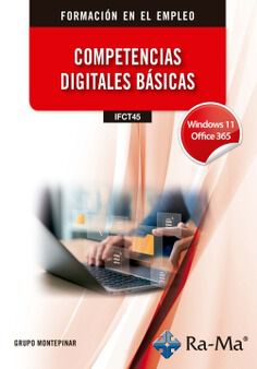 (IFCT45) Competencias digitales b&aacute;sicas. Windows 11 / Office 365