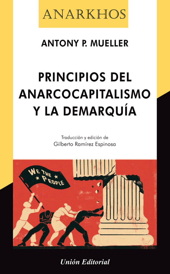 Principios del Anarcocapitalismo y la demarqu&iacute;a