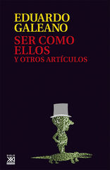 Ser como ellos y otros artículos Ser como ellos y otros artículos