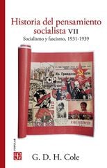 Historia del pensamiento socialista. VII Historia del pensamiento socialista. VII