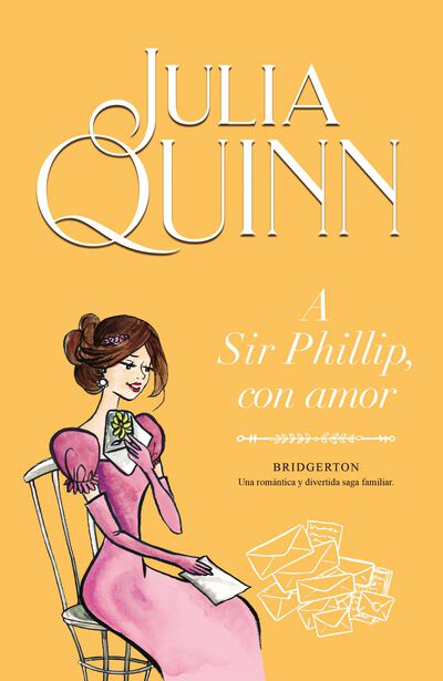 A Sir Phillip, con amor (Bridgerton 5). Edici&oacute;n coleccionista