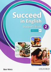 Succeed in English/SB ESO 2 Oxford 9780194844017