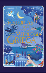 Las historias más bellas de la mitología griega Las historias más bellas de la mitología griega