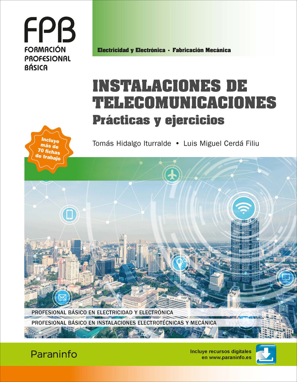 Instalaciones de Telecomunicaciones. Pr&aacute;cticas y Ejercicios