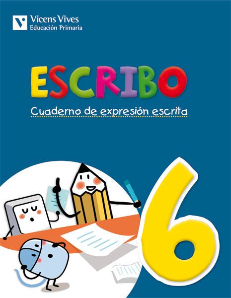 Escribo 6 Expresi&oacute;n Escrita 3&ordm; Primaria