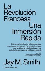 La Revolución Francesa. Una inmersión rápida La Revolución Francesa. Una inmersión rápida