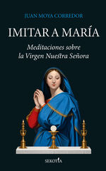 Imitar a Mar&iacute;a