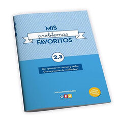 Mis problemas favoritos 2.3 2º Primaria GEU Mis problemas favoritos 2.3 2º Primaria GEU