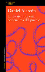 El rey siempre está por encima del pueblo (edición ampliada) El rey siempre está por encima del pueblo (edición ampliada)