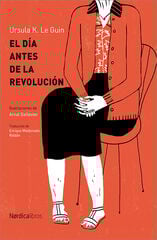El día antes de la revolución El día antes de la revolución