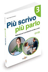 Più scrivo più parlo 3 C1-C2