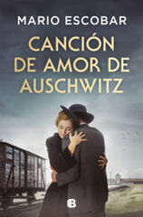 Canción de amor de Auschwitz Canción de amor de Auschwitz