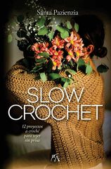 Slow Crochet Slow Crochet