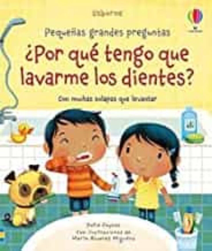 ¿Por qué tengo que lavarme los dientes?