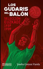 Los gudaris del balón Los gudaris del balón