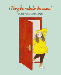 ¡Hoy he salido de casa! ¡Hoy he salido de casa!