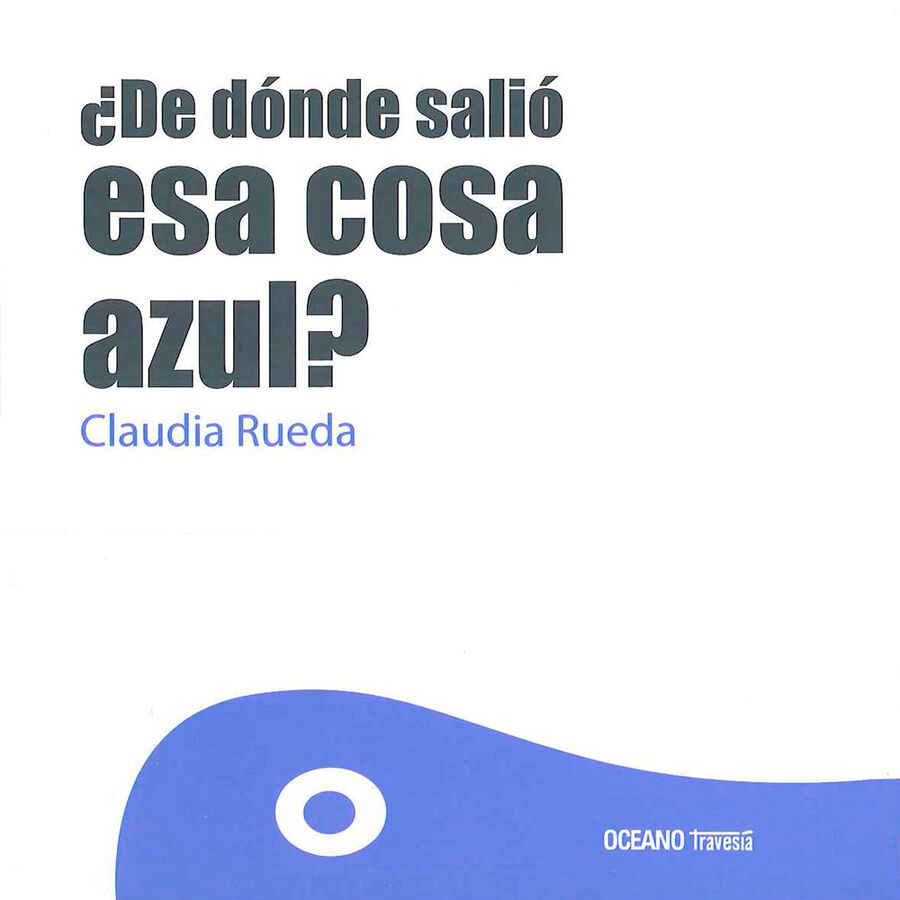 &iquest;De d&oacute;nde sali&oacute; esa cosa azul?