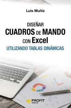 Dise&ntilde;ar cuadros de mando con Excel