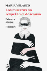 Los muertos no respetan el descanso Los muertos no respetan el descanso