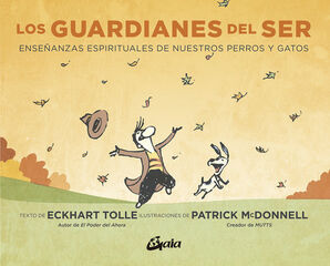 Los guardianes del ser Los guardianes del ser