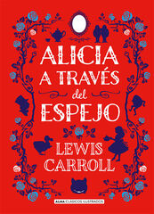Alicia a través del espejo Alicia a través del espejo