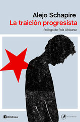 La traición progresista La traición progresista