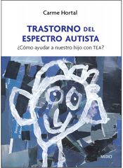 Transtornos del espectro autista Transtornos del espectro autista