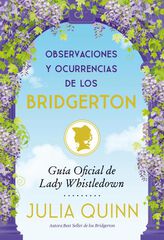 Observaciones y ocurrencias de los Bridgerton Observaciones y ocurrencias de los Bridgerton
