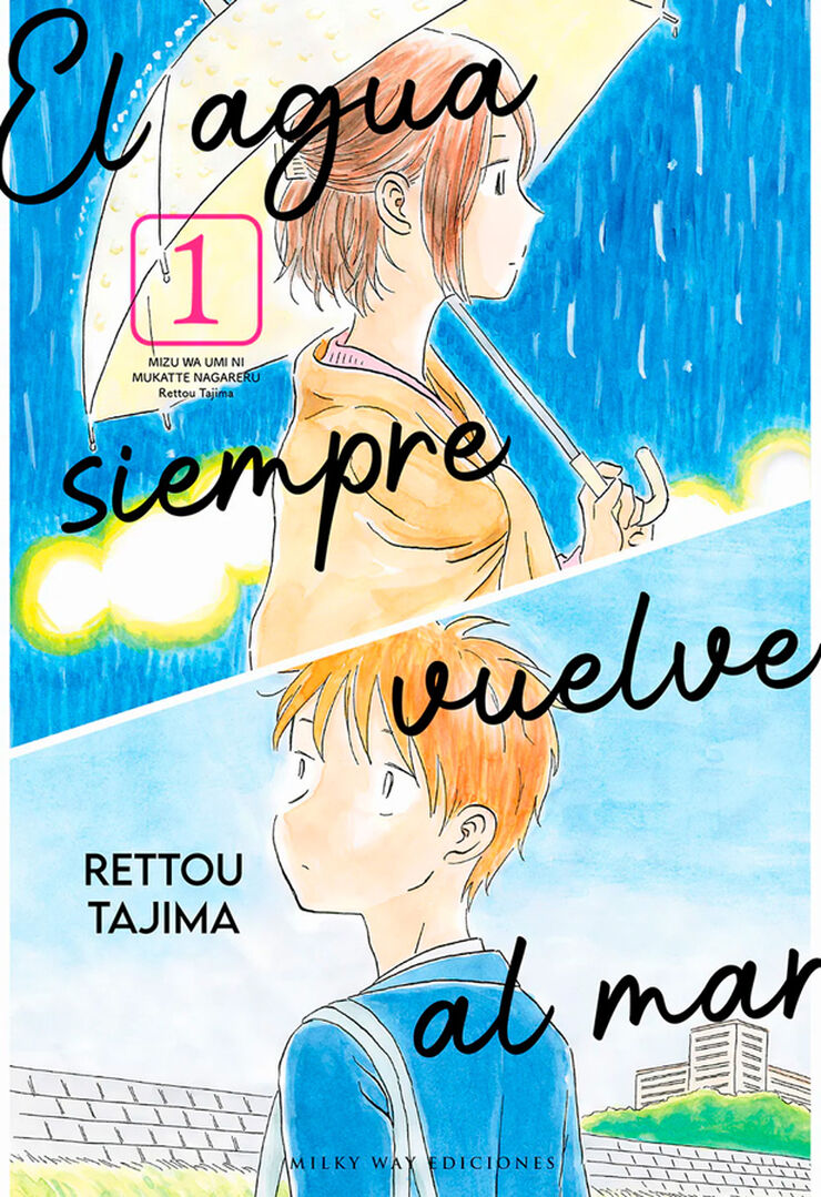 El agua siempre vuelve al mar Vol. 1