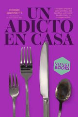 Un adicto en casa Un adicto en casa