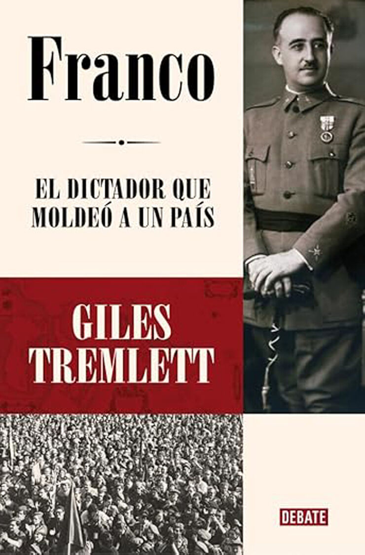Franco: El dictador que moldeó un país