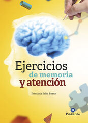 Ejercicios de memoria y atención Ejercicios de memoria y atención