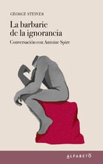 La barbarie de la ignorancia La barbarie de la ignorancia