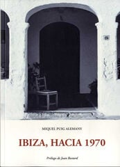 Ibiza hacia 1970 Ibiza hacia 1970