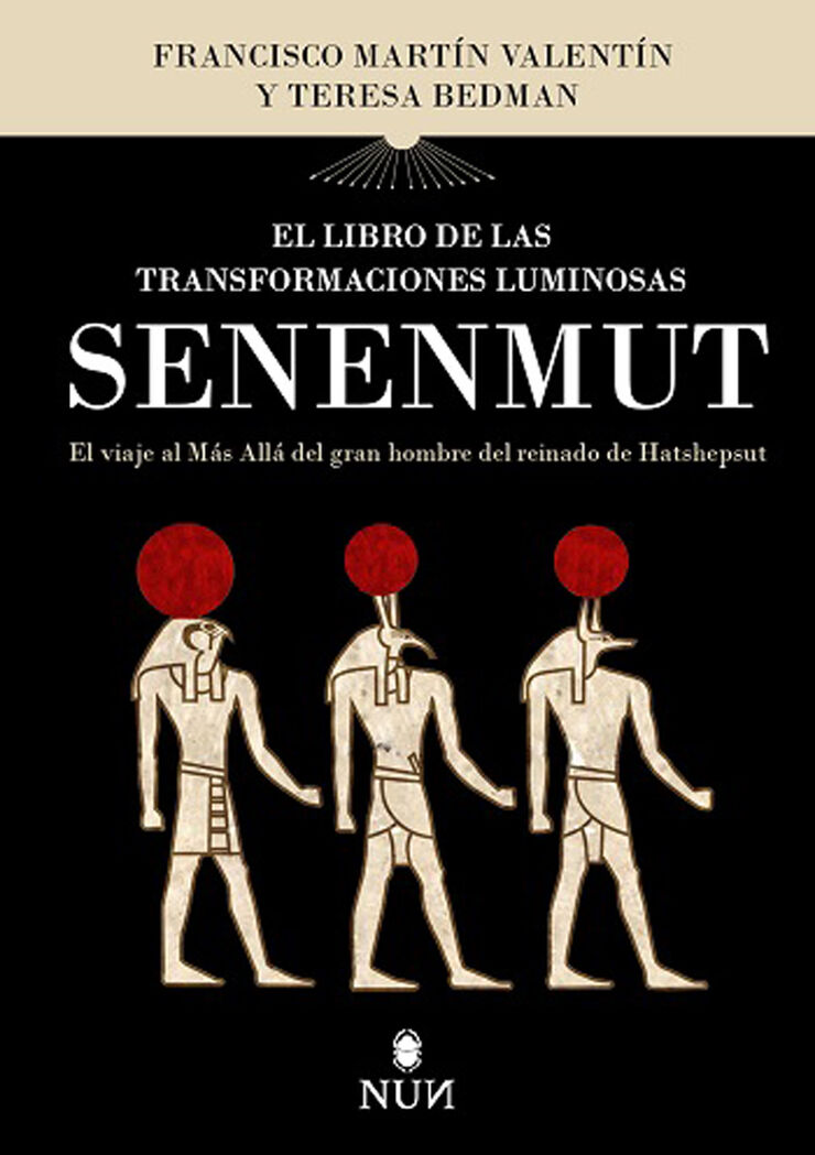 El libro de las transformaciones luminosas de Senenmut