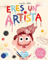 Eres un artista Eres un artista