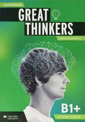 Great Thinkers B1+ Student's Book Great Thinkers B1+ Student's Book